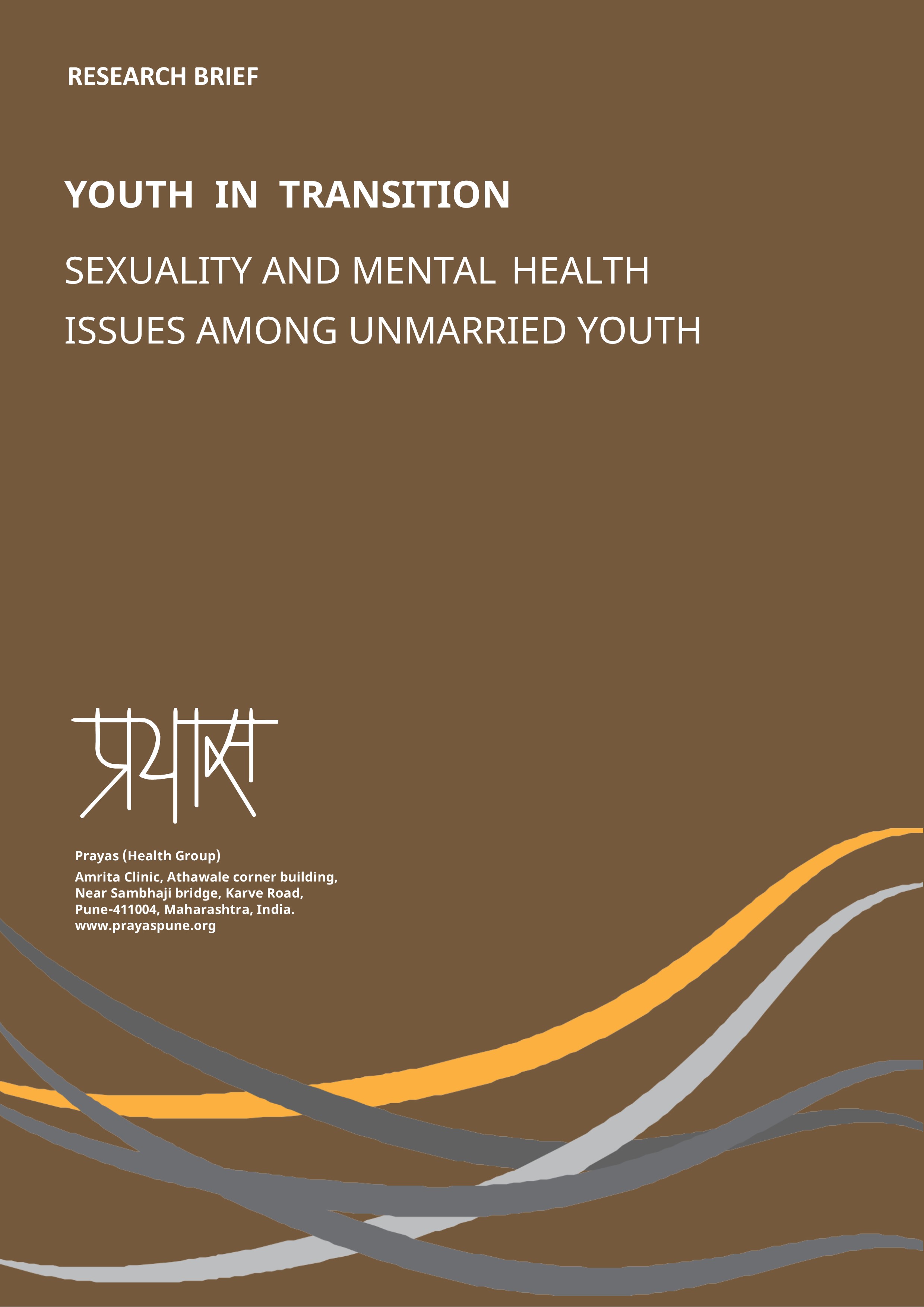 Sexuality and Mental Health Issues among Unmarried Youth